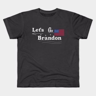 Lets Go Brandon Joe Biden chant Merch event Kids T-Shirt